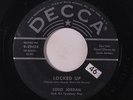 LOUIS JORDAN: Locked Up / Perdido 45 (sm tol) rare Blues & R&B