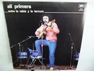 ALI PRIMERA ENTRE LA RABIA Y LA TERNURA ARGENTINA  LP