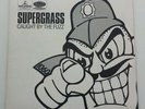 SUPERGRASS CAUGHT BY THE FUZZ UK 7 