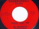 The Checkmates International Thinkin' About You/Once Upon A Love Affair 45 Rock