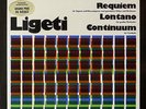 LP: GYÖRGY LIGETI  Requiem, Lontano, Continuum, Wergo WER 60045, 1969