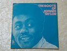 JOHNNIE TAYLOR THE ROOTS OF JOHNNIE TAYLOR LP SOUL CITY SCB-2 MONO