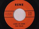 CHUCK EDWARDS: Come On Babe / Shake Baby Shake 45 Hear  (2 rare sides from the
