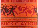BUCK CLAYTON: Goin' To Kansas City LP (Mono) Jazz