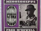 MISSISSIPPI FRED MCDOWELL   ARHOOLIE   FOLK BLUES   ORIG 1964 BLUES CLASSIC