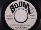 GILES STRANGE: Watch The People Dance / You're Goin' Up To The Bottom' 45 (dj)