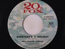 HOLLYWOOD SAXONS: Everyday's A Holiday / L.a. Lover 45 Vocal Groups