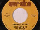 WILLIE GAUFF & LOVE BROTHERS: Communicate Not Hate / It Takes A Whole Lotta Wom