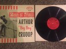 Arthur Big Boy Crudup Mean Ol' Frisco LP Original Press Fire Records