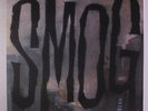 SOUNDTRACK: Smog LP (Euro, 140 gram reissue) Soundtrack & Cast