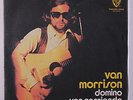 VAN MORRISON: Domino / Come Running (ven Corriendo) 45 (Spain, PS textured 'bac