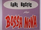 EARL BOSTIC: Plays Bossa Nova LP (7