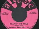 SAMMY JACKSON: Playin' The Field 45 (pink lbl) Oldies