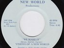 VISIONS OF A NEW WORLD We Make It *RARE* modern soul 45 northern disco boogie M-