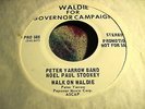 PETER,PAUL & MARY - YARROW / STOOKEY - WALDIE FOR GOVERNOR - '74  PROMO ONLY 45