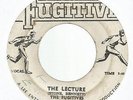 THE FUGITIVES - THE LECTURE  CANTELOPE ROCK         7