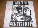 KILLED BY DENTISTRY VOL. 1 - rare punk kbd Dum Dum Boys Nuns Wipers (ltd 200)