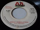 PAUL FREEMAN - GREAT TRIBULATION  1975 MICRON ROOTS 45 EX-