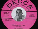 RARE Doo Wop 45 The TANGIERS Remember Me /Oh Baby Decca Promo Machine Stamped