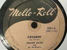 78 Rpm Julian Dash Creamin / My Silent Love 10