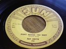 Ray Smith Right Behind You Baby / So Young SUN 298 Rockabilly