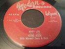 YOUNG JESSIE - MARY LOU - RARE R&B 45 ON MODERN VG+