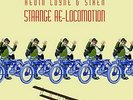 Kevin Coyne And Siren - Strange Re-Locomotion (NEW 2 x 12