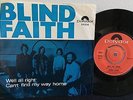 BLIND FAITH Well All Right Can't.. NORWAY SINGLE 1969 Ginger Baker Eric Clapton