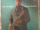Sonny Rollins - The Bridge - RCA Victor LP- Jazz