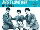THE BEATLES - AND I LOVE HER/IF I FELL (CAPITOL 5235) PS SLEEVE NICE