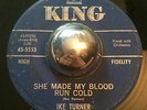 R&B Ike Turner SHE MADE MY BLOOD RUN COLD King 45 rare KILLER New Breed Popcorn