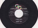 BOBBY DAY - Life Can Be Beautiful / I Need Help (Rendezvous 146) 45rpm SOUL