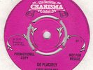 Every Witch Way - Go Placidly/ The light (Charisma UK 1970)
