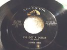 JIMMY DELL 45 I've Got A Dollar/ Rainbow Doll  Rockabilly RCA Victor