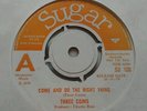 RARE REGGAE 45 Three Coins Come and do the Right Thing/ its so long SUGAR SKA