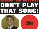 BEN E. KING - DON'T PLAY THAT SONG  VINYL LP NEW+
