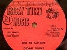 GEORGE NOOKS One Tie Bad Boy ORIGINAL N MINT RICKY TICKY 12