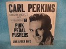Carl Perkins, Sleeve, Pink Pedal Pushers, Jive After Five,1958 Columbia 4-41131