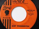 BABY WASHINGTON-IT'LL NEVER BE OVER FOR ME-NORTHERN 45 on SUE