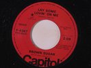 BROWN SUGAR: Lay Some Lovin' On Me / Mono 45 (dj) Soul