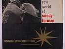 WOODY HERMAN: The New World Of LP (Mono, tiny corner ding) Jazz