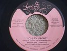 PATTI & THE LOVELITES * love so strong / oh my love *  LOVE LITE RECORDS 1008