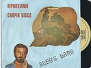 ALEO'S BAND 45 CHOPIN DISCO - FUTURISTIC ITALIAN SYNTH DISCO FUNK DUB oHEARo