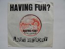 Last Resort-Having Fun-UK Vinyl Red Meat 7