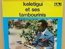 KELETIGUI ET SES TAMBOURINIS EDITIONS SYLIPHONE CONAKRY HIGHLIFE AFRO LP MINT