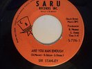 RARE SIR STANLEY ARE YOU MAN ENOUGH-I BELEIVE, Psychedelic  Funk  SARU REC, VG-V