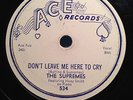 The Supremes - Just For You And I / Don't Leave Me Here To Cry 78 Soul ACE 534