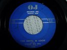 WAILIN' BILL DELL you gotta be loose / do you care ROCKABILLY 45 R.P.M. OJ 1959