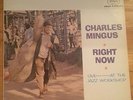 Charles Mingus Right Now Vinyl