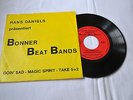 Hans Daniels präsentiert Bonner Beat Bands (Goin Sad -W.Niedecken-) rare Single